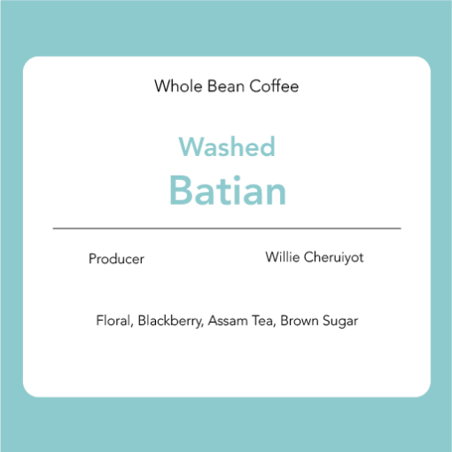 Batian - Washed: Willie Cheruiyot