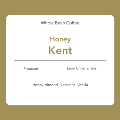 Kent: Honey - Leon Christianakis